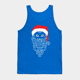 Santa Claws is coming to town Tank Top